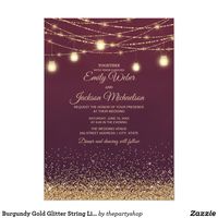 Burgundy Gold Glitter String Lights  Wedding Invitation #burgundywedding #stringlights #gold #glitter #elegant #zazzlemade