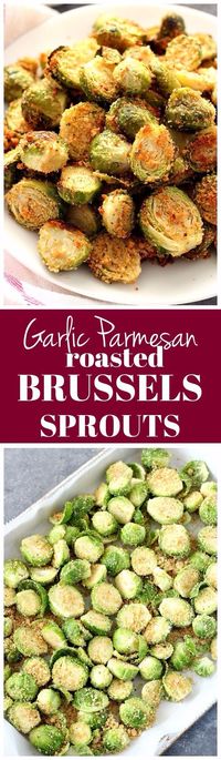 Garlic Parmesan Roasted Brussels Sprouts Recipe - fragrant and flavorful vegetable side dish. Perfectly roasted Brussels sprouts with Parmesan breadcrumbs coating and spices.