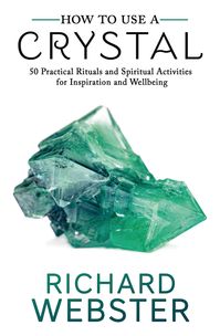 How to Use a Crystal 50 Practical Rituals and Spiritual Activities for Inspiration and Well-Being All you need is one crystal to deepen your magical practice and reach your goals. Bestselling author Richard Webster presents an accessible and inspiring guide filled with practical rituals and spiritual activities that can be performed with a single stone. Discover how to choose, cleanse, and energize your crystal. Once you've prepared your chosen crystal, you can explore fifty ways to use it: attract love, control stress, bless your home, enhance creativity, deal with regrets, communicate with spirit guides, recall past lives, make crystal elixirs, find forgiveness, and much more. How to Use a Crystal is an ideal guide to greater health and happiness through crystal work. By: Richard Webster