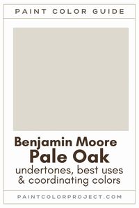 Benjamin Moore Pale Oak paint color guide