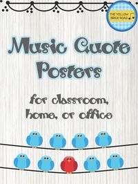 Music Quote Posters for Classroom, Home, or Office