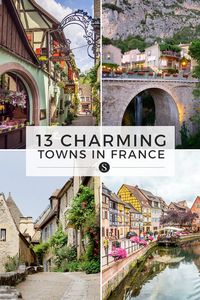 13 Most Charming Small Towns in France