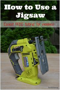 How to Use a Jigsaw: The Easiest Tutorial EVER For Newbies!