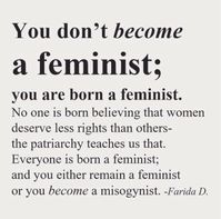 #feminist #women #quotes #farida #real #quotesaboutlife #quoteoftheday #quotestoliveby #feminism #feminist