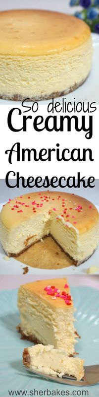 Creamy American Cheesecake