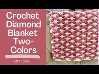 (8) Two Color Crochet Diamond Blanket: Make it Now! - YouTube