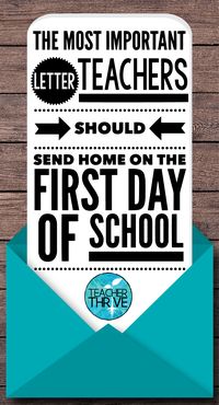 This one letter will set the tone for the rest of the year with your students' parents. Teachers, you must send this home on the first day of school!