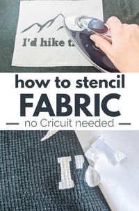 Everything you need to know to create beautiful custom shirts and decor using freezer paper stencils. I'm sharing how to get perfectly crisp stencil lines when you stencil fabric as well as how to make your own stencils to use. No Cricuit needed!