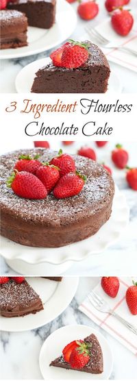 3 Ingredient Flourless Chocolate Cake. Perfect for Valentine's Day!