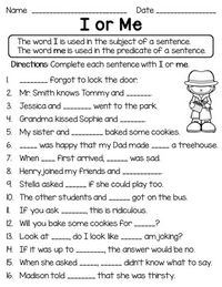 I or Me Pronoun WorksheetsCommon core aligned to L.1.1.DUse personal, possessive, and indefinite pronouns (e.g., I, me, my; they, them, their, anyone, everything).two worksheetsanswer keysGreat for review, test prep, assessment.