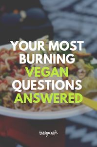 A big blog of answers for new #Vegans    #VeganFacts #VeganBlogs #VeganBloggers