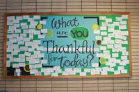 Gratitude Bulletin Board, Thankfulness Bulletin Board. I made this at our school so student's could share what they are thankful for--great way to focus on the positive. K. Morgan