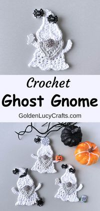 Crochet Halloween ghost gnome - free crochet pattern. Handmade Halloween ghost applique, ornament, embellishment, decoration