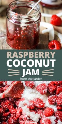 Raspberry Coconut Jam is a beautifully simple classic raspberry jam, made all the better with lashings of coconut. - Fresh vibrant exciting flavour - Gorgeous pairing of raspberry and coconut - 5 ingredients - Super duper easy to make! #FromTheLarder #Jam #Preserves #Variety #Canning