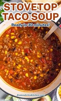 This flavor-packed Stovetop Taco Soup is loaded with ground beef, two kinds of beans, tomatoes, and corn. It cooks in one pot on the stove and is ready to serve in about 30 minutes!