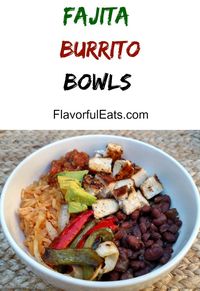 Skip the takeout food and make your own Fajita Burrito Bowls from scratch!  These amazing bowls have all your Mexican favorites like homemade salsa, grilled fajita veggies, Mexican rice, black beans, and grilled chicken or carne asada if you wish.