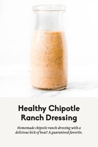 Incredibly delicious healthy chipotle ranch dressing made with greek yogurt. This creamy dressing or dip has a kick of heat and will be a new favorite to drizzle on tacos or southwest inspired meals and is delicious for dipping sweet potato fries in.