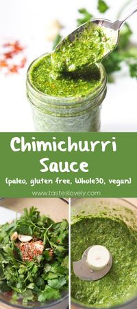 Chimichurri Sauce - cilantro parsley sauce that's great on steak, seafood and vegetables! (paleo, gluten free, whole30, vegan)