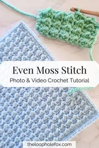 How to Crochet the Even Moss Stitch | The Loophole Fox