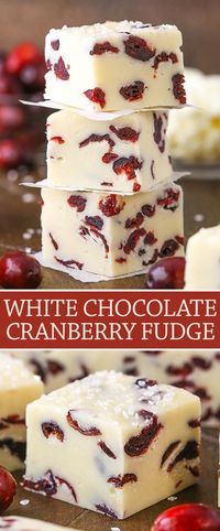 White Chocolate Cranberry Fudge is made with sweetened condensed milk and dried cranberries! It's super easy and perfect for Christmas!