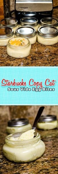 Starbucks Copy Cat Sous Vide Egg Bites