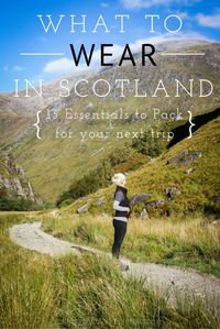 What to Wear in Scotland | A Style Guide