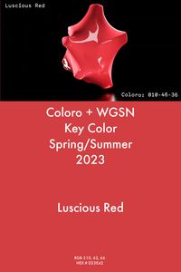 Luscious Red #trends #color #wgsn #coloro #fashion #ss23