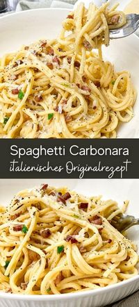 Spaghetti Carbonara - italienisches Originalrezept