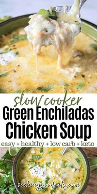 Green enchiladas chicken soup recipe is so tasty and easy to make in your slow cooker or Instant Pot. Keto slow cooker soup is the perfect weeknight dinner recipe. Easily adapted Instant Pot recipe so you've got even more options. A perfect Mexican recipe for taco Tuesdays! The best keto soup! #keto #mexican #soup #tacotuesday #slowcooker #crockpot #lowcarb #sugarfree #healthychicken #instantpot #chicken #chickensoup #dinneridea #healthyrecipe #enchiladas #souprecipe #easyrecipe