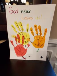 Kids handprint leaf art- God never LEAVES us