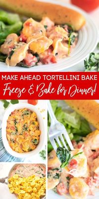 Make Ahead Tortellini Bake! Make ahead, freeze, and Bake! An easy dinner recipe for family dinner night for those busy weeks. Go-to easy dinner recipes that kids love! #passion4savings #makeahead� More