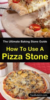 How to Use a Pizza Stone - The Ultimate Baking Stone Guide