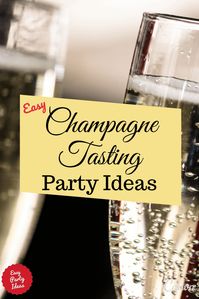 Ideas for hosting a Champagne Tasting as an elegant alternative to a wine tasting.  | Easy Party Ideas and Games #champagnetasting #partyideas #partygames #easypartyideas