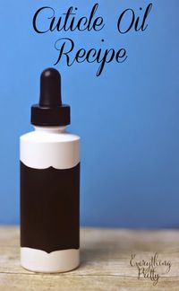 Strengthening Cuticle Oil Recipe #SkinnyCowMoments | Everything Pretty