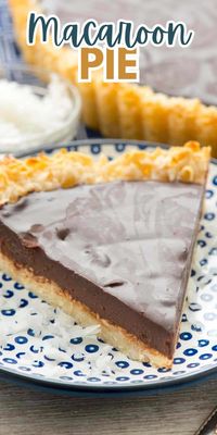 Macaroon Pie has a macaroon pie crust with a chocolate ganache filling. It's like a Mounds Bar in pie form - this easy pie recipe is perfect for holidays.