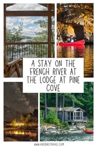 A Stay on the French River in Ontario at the Lodge at Pine Cove