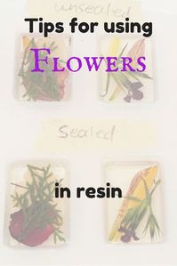 Wow. Lots of great information for using flowers in resin.