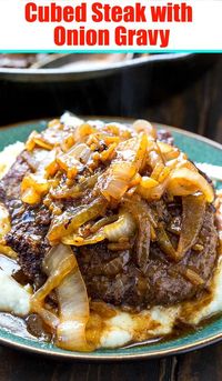 Cubed Steak with Onion Gravy is a quick and easy meal that is an economical way to serve beef to your family.