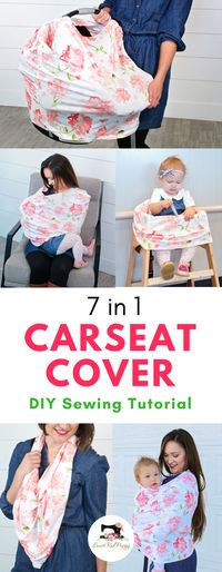 7 in 1 Carseat Canopy Cover Sewing Tutorial with Free Pattern and Custom Printed Spoonflower Fabric