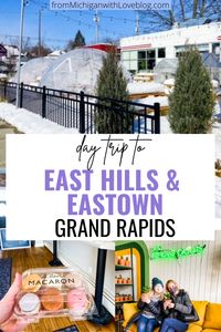 Day Trip to East Hills & Eastown, Grand Rapids