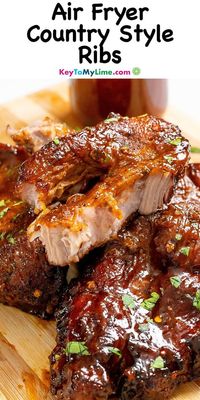 Enjoy juicy and tender Air Fryer Country Style Ribs in less than 30 minutes! These boneless pork country style ribs are packed with BBQ flavor and they’re made with minimal effort. #AirFryerCountryStyleRibs #AirFryerRibs #CountryStyleRibs #BonelessRibs #BonelessCountryStyleRibs #BonelessPorkRibs KeyToMyLime.com