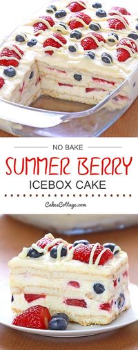 No Bake Summer Berry Icebox Cake - Cakescottage