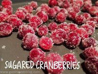 Sugared Cranberries Recipe for garnishes or as an appetizer or dessert.