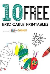 10 FREE Eric Carle Printables to use with The Very Hungry Caterpillar and Brown Bear, Brown Bear from @gymboree #sp