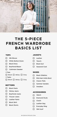 The secret to dressing like an effortless French girl—this list. These are the basics of every French girl wardrobe.