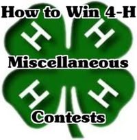 Tips and tricks to help you win your local and state level miscellaneous contests for 4H.