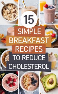 Discover 15 easy breakfast ideas to lower cholesterol, featuring heart-healthy recipes for reducing cholesterol. These easy breakfast ideas for cholesterol management include oatmeal, avocado toast, and smoothies. Try these breakfast ideas to lower cholesterol and boost heart health today!