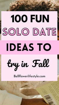 100 fun solo date ideas for a happy me-time. Here are 100 best solo date ideas you can try at home, or go on outside with fun solo date ideas to fancy ones Outdoor and indoor ideas to enjoy your own company | how to enjoy being alone | best solo date ideas | things to do alone | solo date ideas | date activities | self care activities | | dating yourself | how to date yourself | self care activities | simple solo date ideas | fun solo date ideas |  self-improvement tips | holiday activities