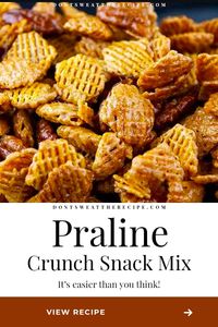 This Praline Crunch Snack Mix recipe is the perfect balance of salty, sweet, and crunchy! Not to mention it's extremely addictive. Beware! #praline #southern #snacks #recipe #pecan