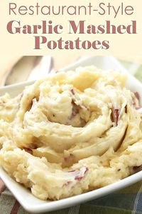 Restaurant-Style Garlic Mashed Potatoes - Delicious as it Looks